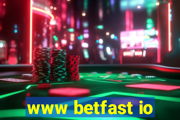 www betfast io